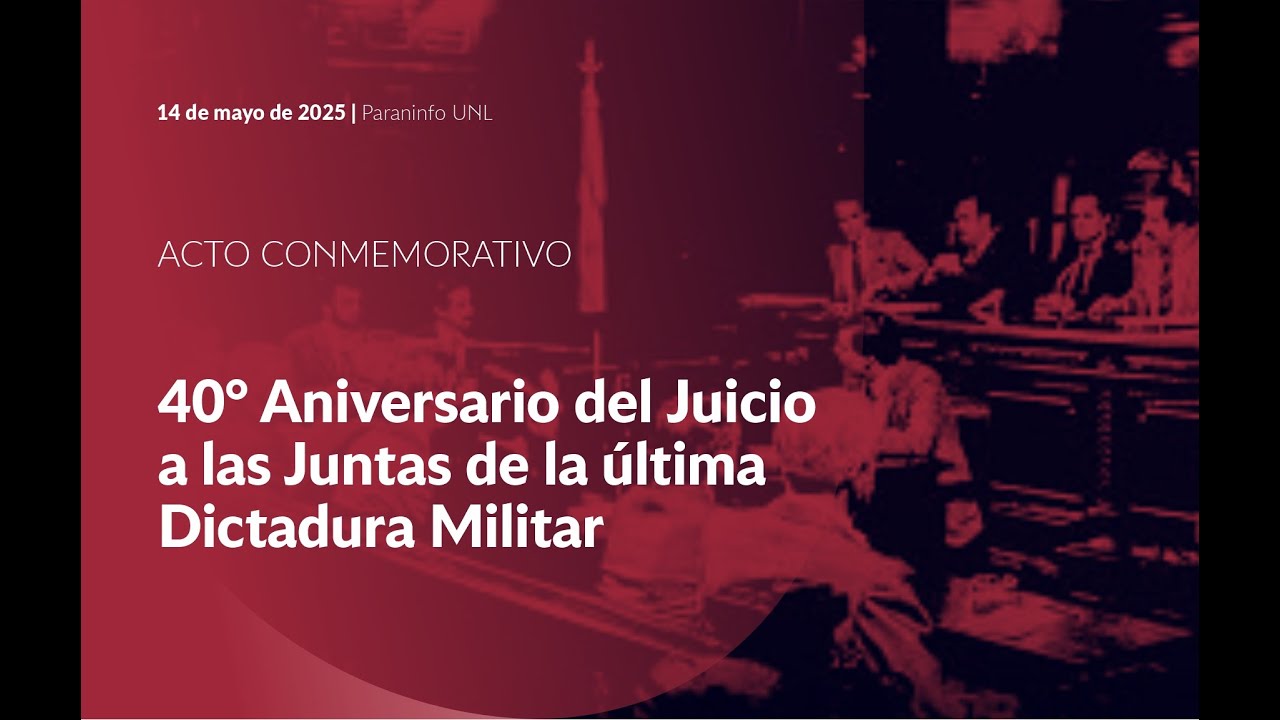 40 Años de Juicio a las Juntas . Reconocimiento a Jueces en el Paraninfo de la UNL.
