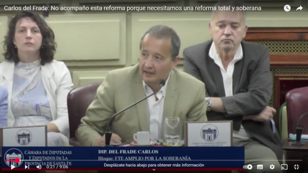 Carlos del Frade: No acompaño esta reforma porque necesitamos una reforma total y soberana